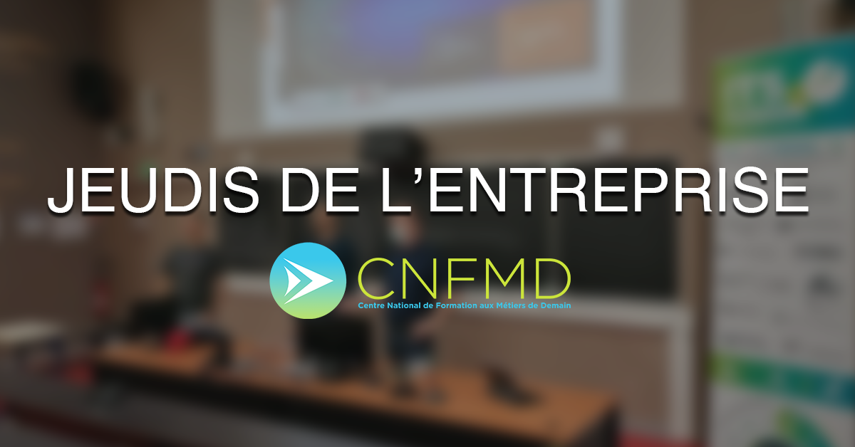 You are currently viewing Le CNFMD présent aux jeudis de l’entreprise